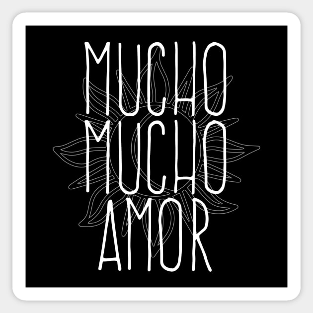 Mucho Mucho Amor - Much Much Love Sticker by verde